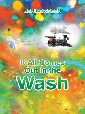cover image of It All Comes  Out in the Wash